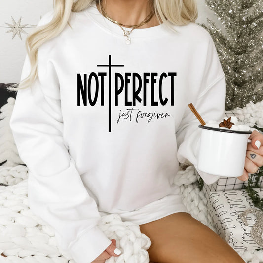 Not Perfect Just Forgiven