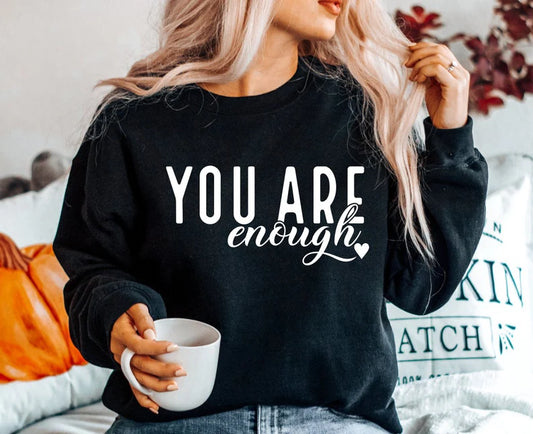 You Are Enough