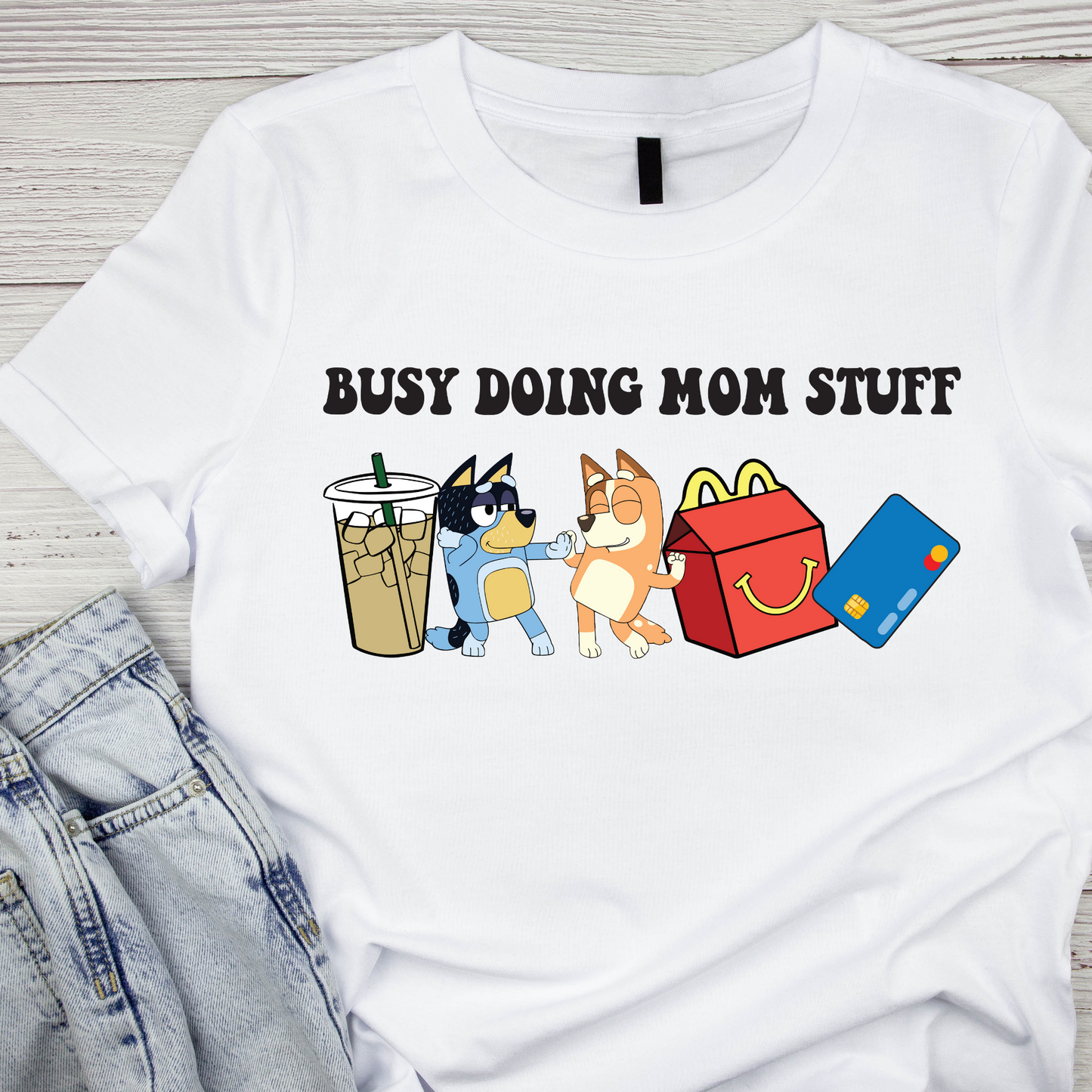 Busy Doing Mom Stuff Shirt